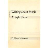 Writing about Music : A Style Sheet