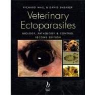 Veterinary Ectoparasites Biology, Pathology and Control