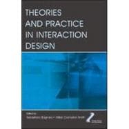 Theories And Practice in Interaction Design