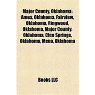 Major County, Oklahom : Ames, Oklahoma, Fairview, Oklahoma, Ringwood, Oklahoma, Major County, Oklahoma, Cleo Springs, Oklahoma, Meno, Oklahoma