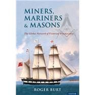 Miners, Mariners & Masons