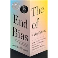 The End of Bias