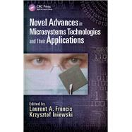 Novel Advances in Microsystems Technologies and Their Applications