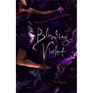 Bleeding Violet : Niemals war Wahnsinn so verführerisch