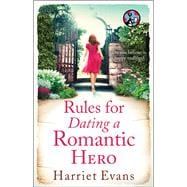 Rules for Dating a Romantic Hero book cover, ISBN 9781476766188