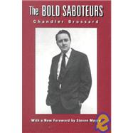 The Bold Saboteurs