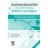 Autoevaluación en enfermería médico-quirúrgica: Test razonados para la preparación del acceso por vía excepcional al título de especialista