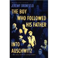 The Boy Who Followed His Father into Auschwitz book cover, ISBN 9780063236189
