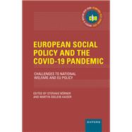 European Social Policy and the COVID-19 Pandemic Challenges to National Welfare and EU Policy