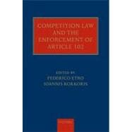 Competition Law and the Enforcement of Article 102