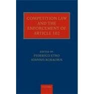 Competition Law and the Enforcement of Article 102