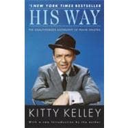 His Way The Unauthorized Biography of Frank Sinatra