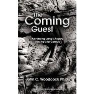 The Coming Guest: Advancing Jung's Augury into the 21st Century