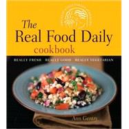Real Food Daily Cookbook