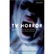 TV Horror Investigating the Dark Side of the Small Screen
