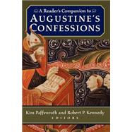 A Reader's Companion to Augustine's Confessions