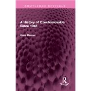 A History of Czechoslovakia Since 1945