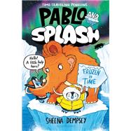 Pablo and Splash: Frozen in Time