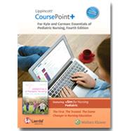 Lippincott CoursePoint+ Enhanced for Kyle & Carman's: Essentials of Pediatric Nursing