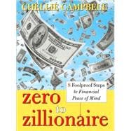 Zero to Zillionaire