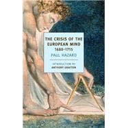 The Crisis of the European Mind 1680-1715