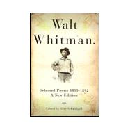 Walt Whitman : Selected Poems, 1855-1892