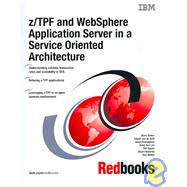 Z/Tpf and Websphere Application Server in a Service Oriented Architecture