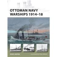 Ottoman Navy Warships 1914–18