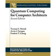 Quantum Computing for Computer Architects