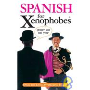Spanish for Xenophobes