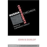 Russia Confronts Chechnya