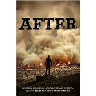 After (Nineteen Stories of Apocalypse and Dystopia)