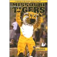 Tales from the Missouri Tigers