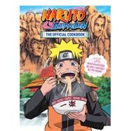 Naruto Shippuden: The Official Cookbook book cover, ISBN 9781974756193
