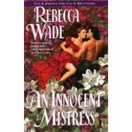 An Innocent Mistress: Four Brides for Four Brothers