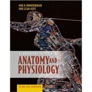 A Laboratory Textbook of Anatomy And Physiology: Fetal Pig Version
