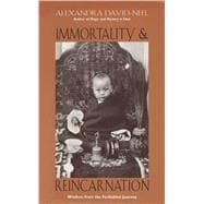 Immortality & Reincarnation,9780892816194