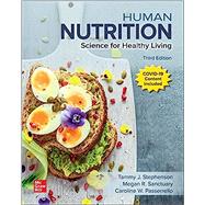 Loose Leaf for Human Nutrition: Science for Healthy Living