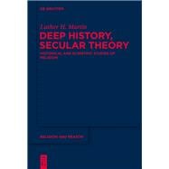 Deep History, Secular Theory