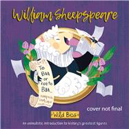 Wild Bios: William Sheepspeare