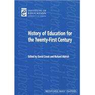 A History of Education for the Twenty-first Century