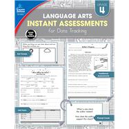 Instant Assessments for Data Tracking Language Arts, Grade 4