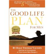 The Good Life Plan for Men