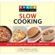 Knack Slow Cooking Hearty & Delicious Meals You Can Prepare Ahead