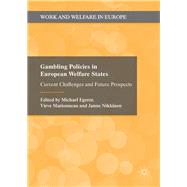 Gambling Policies in European Welfare States