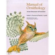 Manual of Ornithology; Avian Structure and Function