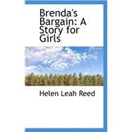 Brenda's Bargain : A Story for Girls