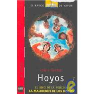 Hoyos / Holes: El Libro De La Pelicula, La Maldicion De Los Hoyos