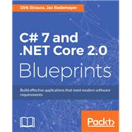 C# 7 and .NET Core 2.0 Blueprints