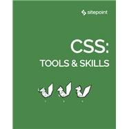 CSS: Tools & Skills